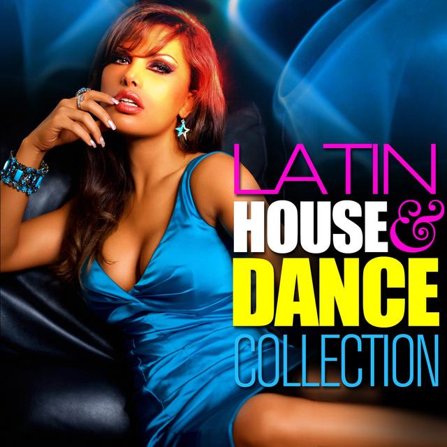 Album cover art for Latin House & Dance Collection