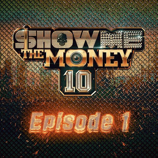 Album cover art for Show Me the Money 10 Episode 1