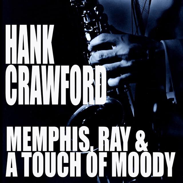 Album cover art for Memphis, Ray & A Touch Of Moody