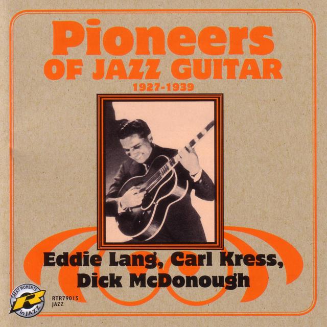 Album cover art for Pioneers Of Jazz Guitar - 1927-1939