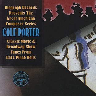 Album cover art for Cole Porter - Classic Movie & Broadway Show Tunes From Rare Piano Rolls