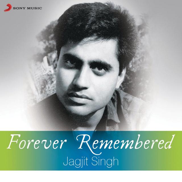 Album cover art for Jagjit Singh : Forever Remembered