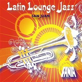 Album cover art for Latin Lounge Jazz San Juan