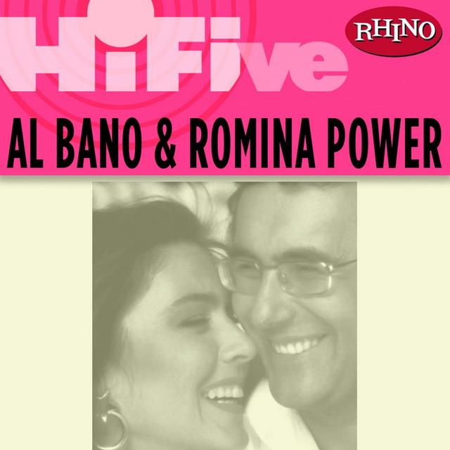 Album cover art for Rhino Hi-Five: Al Bano & Romina Power