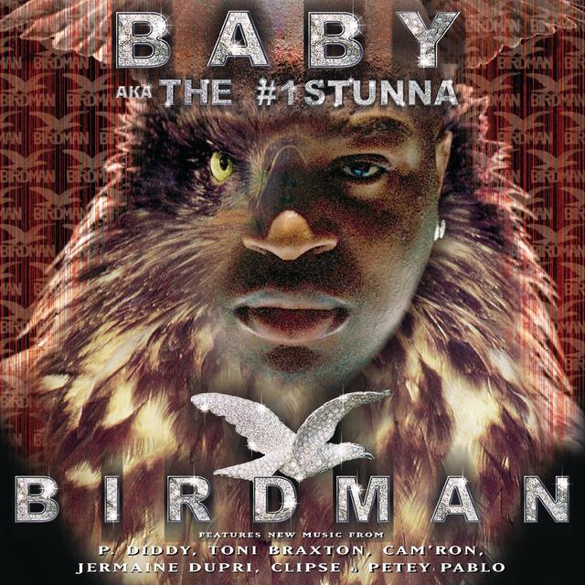 Album cover art for Birdman aka the #1 Stunna