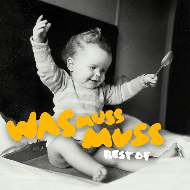 Album cover art for Was Muss Muss : Best Of