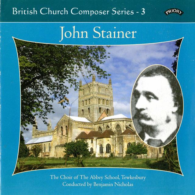 Album cover art for British Church Composers, Vol. 3: John Stainer