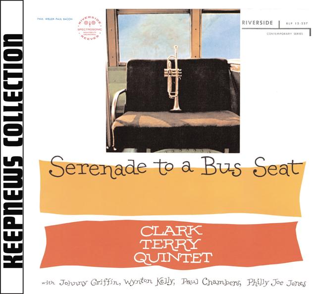 Album cover art for Serenade To A Bus Seat [keepnews Collection]