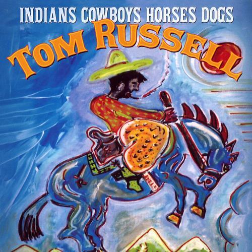 Album cover art for Indians Cowboys Horses Dogs