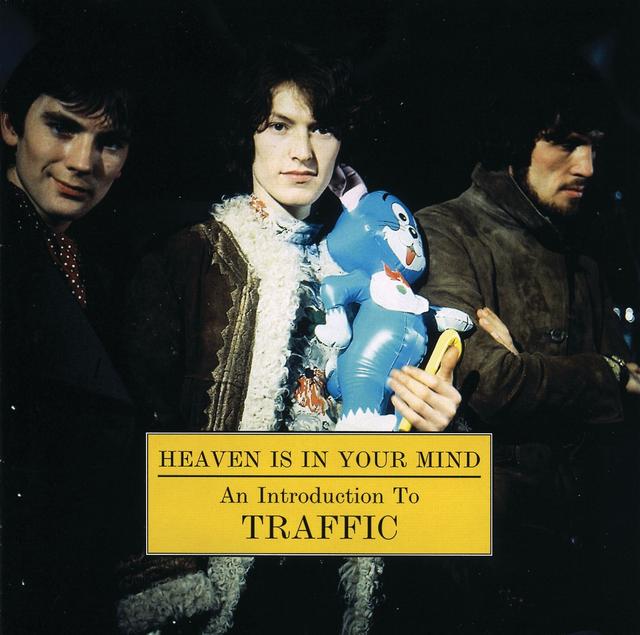 Album cover art for Heaven Is in Your Mind: An Introduction to Traffic