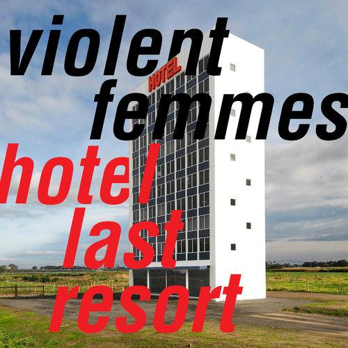 Album cover art for Hotel Last Resort