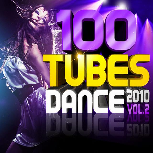 Album cover art for 100 Tubes Dance 2010 Vol 2