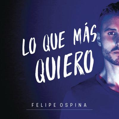 Album cover art for Lo Que Mas Quiero