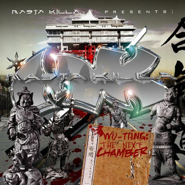 Album cover art for Masta Killa Presents : The Next Chamber