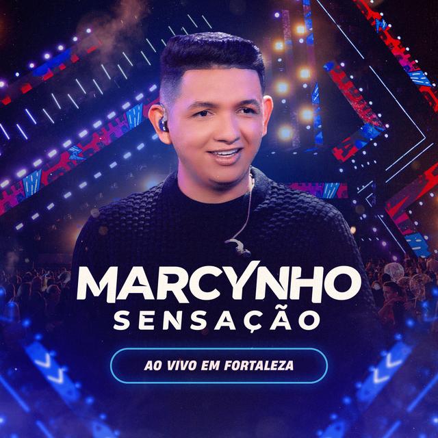 Album cover art for Marcynho Sensação - Ao Vivo em Fortaleza