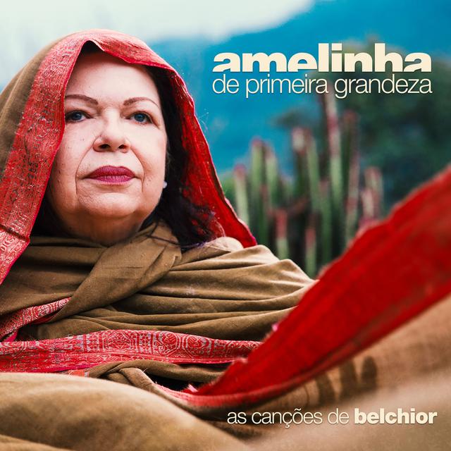 Album cover art for De Primeira Gandeza - As Canções de Belchior