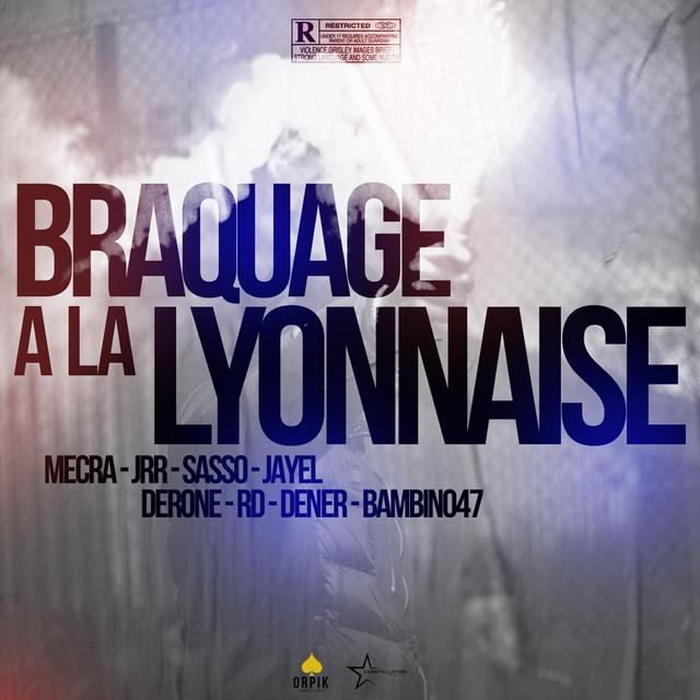 Album cover art for Braquage à la lyonnaise