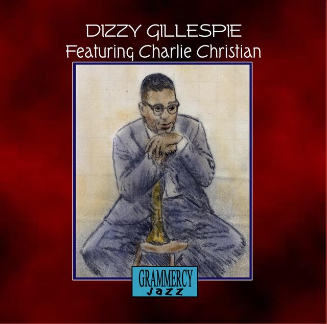 Album cover art for Dizzy Gillespie (feat. Charlie Christian)