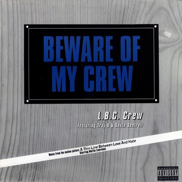 Album cover art for Beware Of My Crew