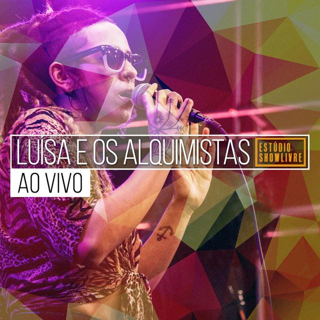 Album cover art for Luísa E Os Alquimistas No Estúdio Showlivre