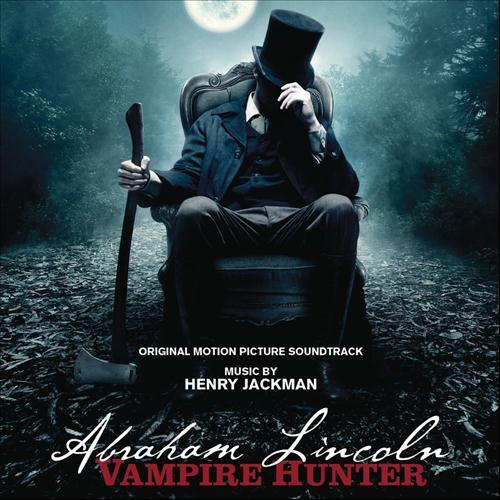 Album cover art for Abraham Lincoln : Vampire Hunter [B.O.F.]