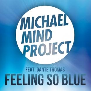 Album cover art for Feeling So Blue (feat. Dante Thomas)