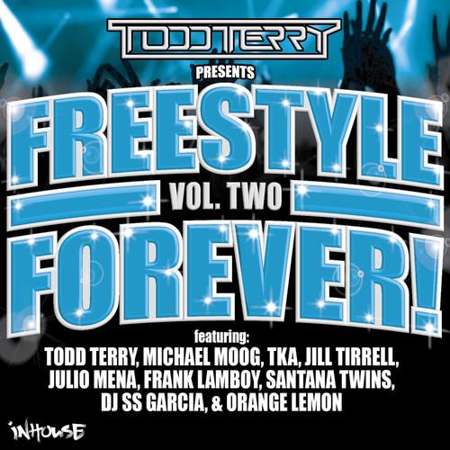 Album cover art for Todd Terry Presents Freestyle Forever (Vol 2)