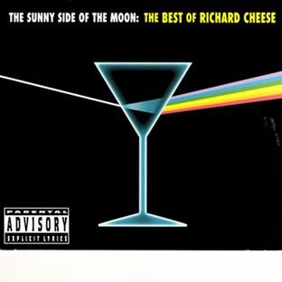 Album cover art for The Sunny Side of the Moon: The Best of Richard Cheese