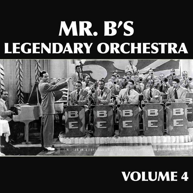 Album cover art for Mr. B's Legendary Orchestra, Vol. 4