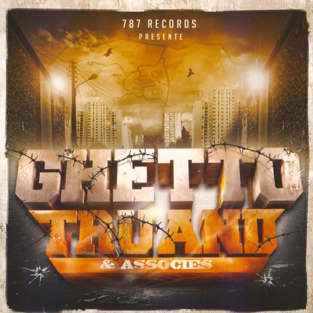 Album cover art for Ghetto Truand & Associés