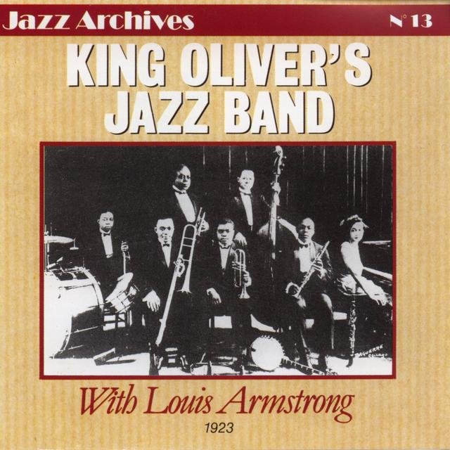 Album cover art for King Oliver's Jazz Band With Louis Armstrong