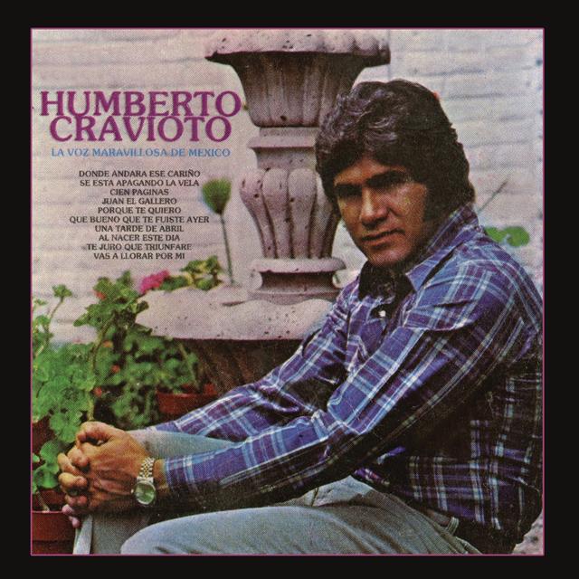 Album cover art for Humberto Cravioto La Voz Maravillosa de México