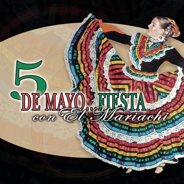 Album cover art for 5 de Mayo - Fiesta Con el Mariachi