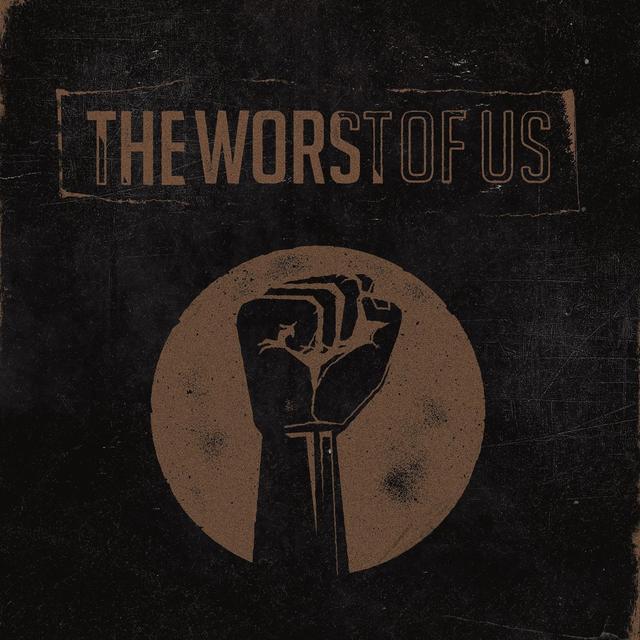 Album cover art for The Worst of Us