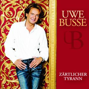 Album cover art for Uwe Busse / Zärtlicher Tyrann