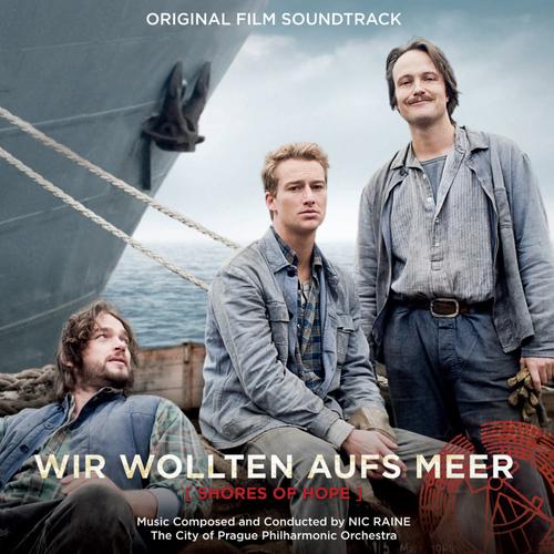 Album cover art for Wir Wollten aufs Meer (Shores of Hope) [Original Film Soundtrack]