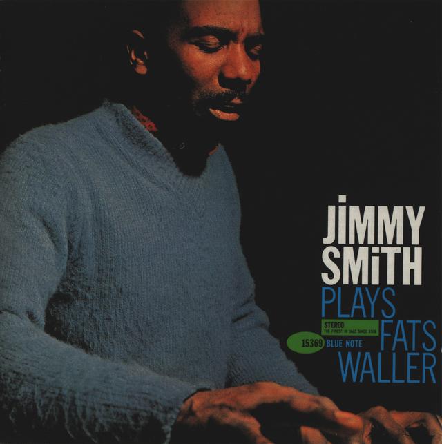 Album cover art for Jimmy Smith Plays Fats Waller (rudy Van Gelder Edition)