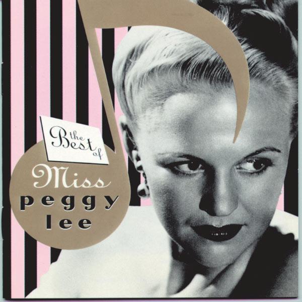 Album cover art for The Best Of Miss Peggy Lee