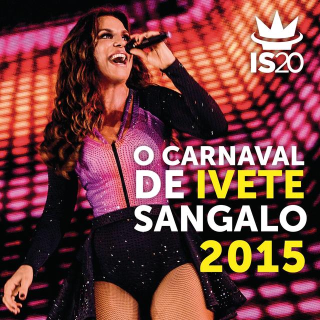 Album cover art for O Carnaval De Ivete Sangalo 2015