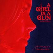 Album cover art for A Girl Is a Gun [Série TV]