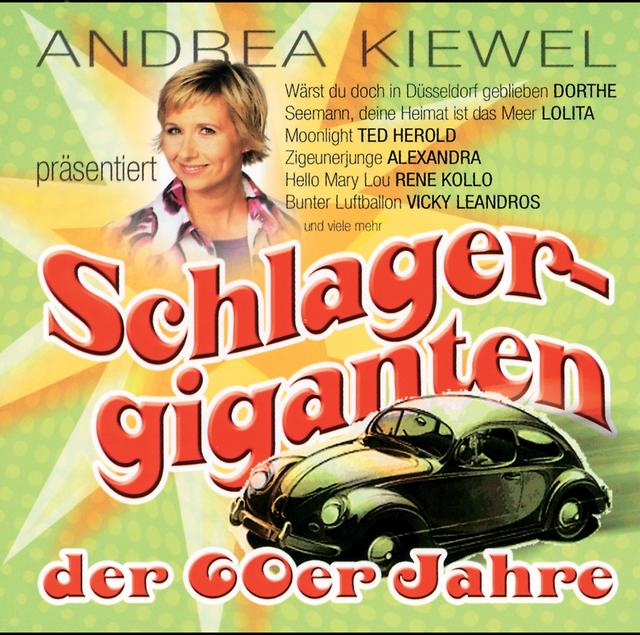 Album cover art for Andrea Kiewel präsentiert: Schlagergiganten der 60er Jahre