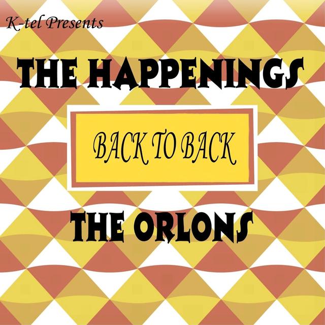 Album cover art for Back To Back - The Happenings & The Orlons