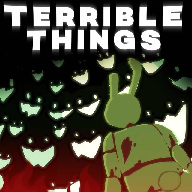 Album cover art for TERRIBLE THINGS