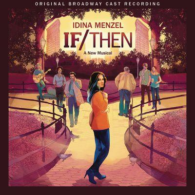 Album cover art for If/Then: A New Musical