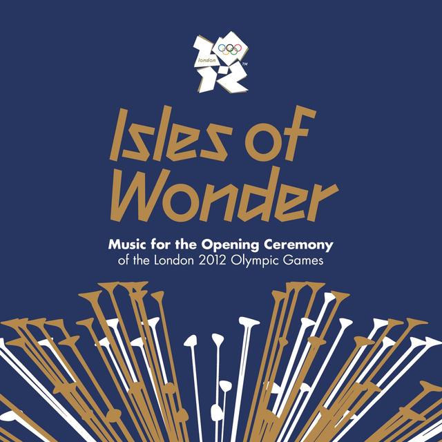 Album cover art for Isles of Wonder : Music for the Opening Ceremony