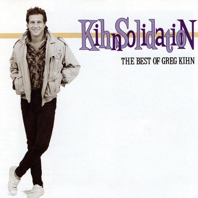 Album cover art for Kihnsolidation: The Best of Greg Kihn