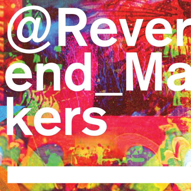 Album cover art for @Reverend_Makers