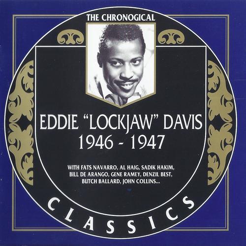 Album cover art for Eddie "lockjaw" Davis : 1946-1947