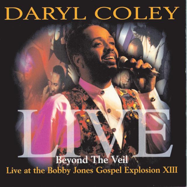 Album cover art for Beyond the Veil: Live at Bobby Jones Gospel Explosion XIII