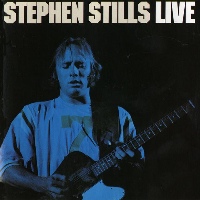 Album cover art for Stephen Stills Live